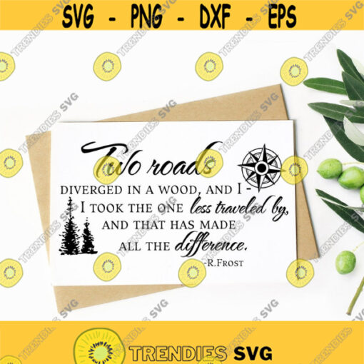 Two Roads Diverged SVG Files for Cricut Travel Quote Svg Digital Download Adventure Quote Svg Png Eps Dxf Files Wanderlust Svg Cut File Design 309