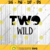 Two Wild SVG 2ng Birthday SVG Design for Cricut and Silhouette.jpg