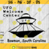UFO Welcome Center Bowman SC svg png ai eps dxf files For decals printing t shirts CNC and more Design 376
