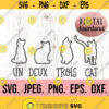Un Deux Trois Cat SVG Cat Mom Digital Download Cricut Cut File Silhouette Cat Mama Cat Lover Svg Cat Lady Clipart French Cat Design 157