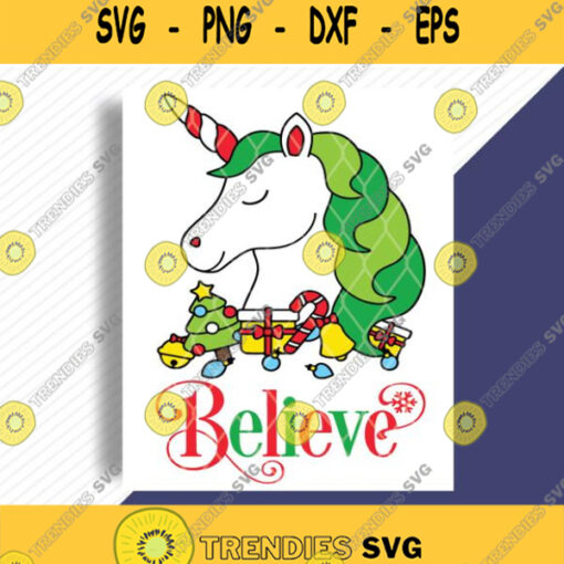 Unicorn Believe Svg Unicorn Believe Christmas Svg