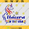 Unicorn In The United States American Flag Unicorn SVG PNG EPS File For Cricut Silhouette Cut Files Vector Digital File