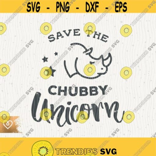 Unicorn Svg Save The Chubby Unicorn Png Rhino Cricut Instant Download Cut File DIY Funny Unicorn Svg Magic Unicon Svg Rhinoceros Svg Unicorn Design 417