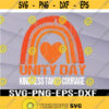Unity Day svg Orange Rainbow Kindness Takes Courage svg End Bullying Svg png eps dxf digital Design 389