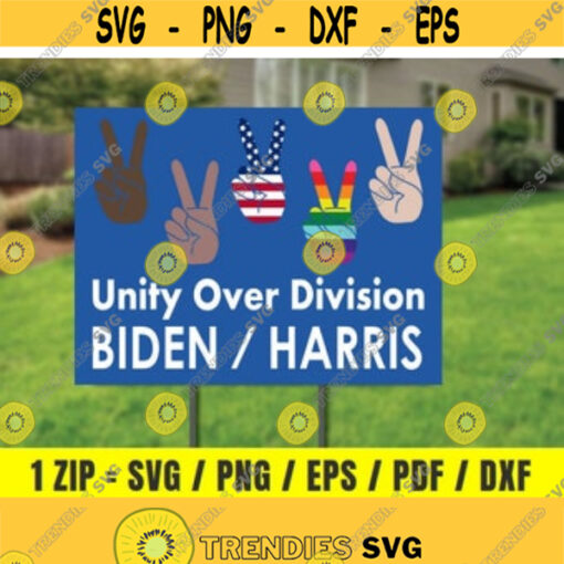 Unity over division svg Joe Biden Kamala Harris Yard Sign svg Political Yard Sign Democrat Lawn Sign Election 2020 Instant Download Design 65