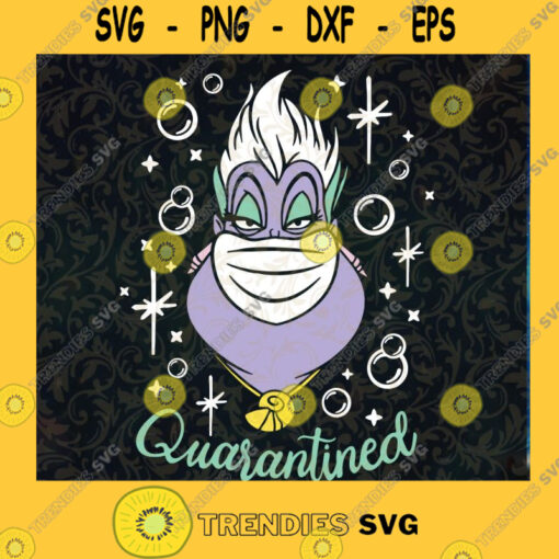 Ursula Quarantined Svg Ursula Face Mask Svg Disney Villain Svg Quarantine 2020 svg Disney Quarantine Svg Cut File Instant Download Silhouette Vector Clip Art