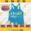 Vacay Vibes SVG Vacay Mode SVG Digital Download Cricut Cut File Summer svg Beach Life Clipart Vacation Shirt Camping clipart Design 398