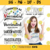 Vaccinated svg bundle Because Im Not Stupid png I Identify As Vaccinated png Proud Member Of The Vaccinated Club svg for Cricut. 451