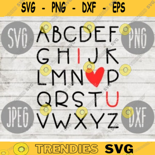 Valentine SVG ABC I Love You svg png jpeg dxf Commercial Cut File Teacher Appreciation Cute Holiday SVG School Alphabet 13
