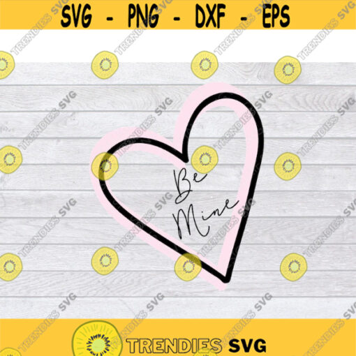 Valentine SVG Love SVG Valentines SVG Valentines Day Svg Heart Svg Be Mine Svg Valentines Clipart Hand Drawn Heart Svg .jpg