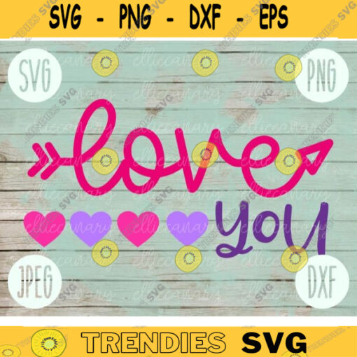 Valentine SVG Love You svg png jpeg dxf Commercial Cut File Cute Holiday Design Kids Womens Saying Quote Funny Cactus Hearts 2322