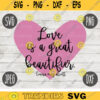 Valentine SVG Love is a Great Beautifier Louisa May Alcott svg png jpeg dxf Commercial Cut File Classic Literature Quote Saying Cute 2321
