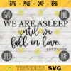 Valentine SVG We Are Asleep Until We Fall in Love Leo Tolstoy svg png jpeg dxf Commercial Cut File Classic Literature Quote Saying Cute 2320