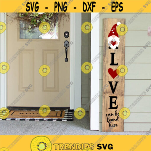 Valentines Day Porch Sign Svg Love Svg Happy Valentines Day Kids Cute Gnomes Home Funny Vertical Home Sign Svg File for Cricut Png