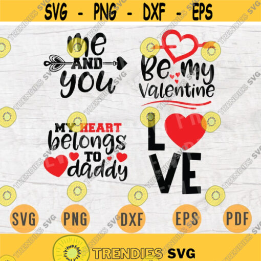 Valentines Day SVG Bundle Pack 4 Svg Files for Cricut Vector Quotes Cut Files INSTANT DOWNLOAD Cameo Dxf Eps Png Pdf Iron On Shirt 2 Design 222.jpg
