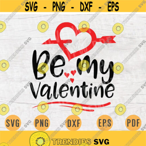 Valentines Day Svg File Be Mine Valentine Cricut Cut Files Valentines Day Quotes Digital INSTANT DOWNLOAD File Svg Iron On Shirt n774 Design 367.jpg