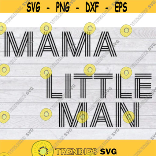 Valentines Svg Mom and Baby Svg Mama Svg Mommy SVG Mama SVG Files Mom Life SVG Mommy and Me Svg Little Man Svg Baby Boy Svg .jpg