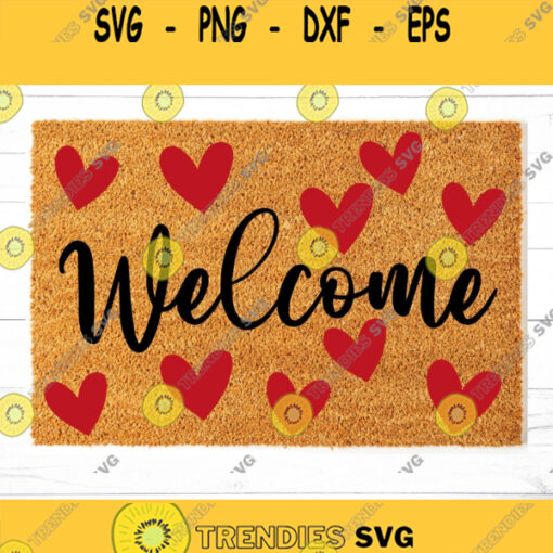 Valentines Svg Welcome Svg Love Svg Hearts Svg Valentines Day Svg Valentines Cut File Svg files for Cricut