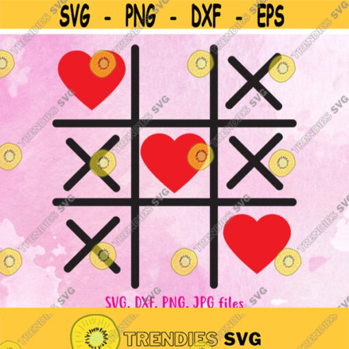 Valentines Tic Tac Toe svg Valentine decoration svg Valentines day svg files Heart svg Valentines shirt design Cute love shirt svg Design 1364