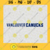 Vancouver Canucks 3 Professional Hockey Team SVG Idea for Perfect Gift Gift for Everyone Digital Files Cut Files For Cricut Instant Download Vector Download Print Files