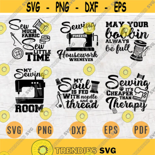 Vector Sewing Bundle Pack 6 SVG Files for Cricut Vector Sewing Quotes Cut Files INSTANT DOWNLOAD Cameo Dxf Eps Png Pdf Iron On Shirt 1 Design 617.jpg