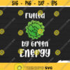 Vegan shirt SVG designs Funny SVG Kitchen svg Cabbage SVG Fueled by Green energy SvG Kind svg Design 424.jpg