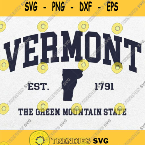 Vermont Vt Usa Vintage State Athletic Svg Png Dxf Eps
