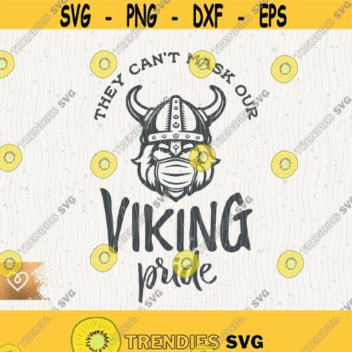 Viking Pride Svg Vikings School Spirit Svg Vikings Team Png School Baseball Vikings Mascot Quarantine Mask Cricut Cut File Svg Vikings Pride Design 597