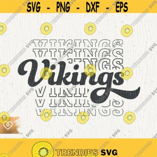 Vikings Svg School Spirit Viking Pride Png Retro Vikings Team Svg Vikings Baseball Svg Vikings Mascot Cricut Echo Svg Vikings Basketball Design 637