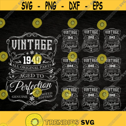 Vintage 1940s SVG Vintage 1940 49 SVG Clipart Aged To Perfection Cut File for Cricut Vintage Birthday limited edition Design 248