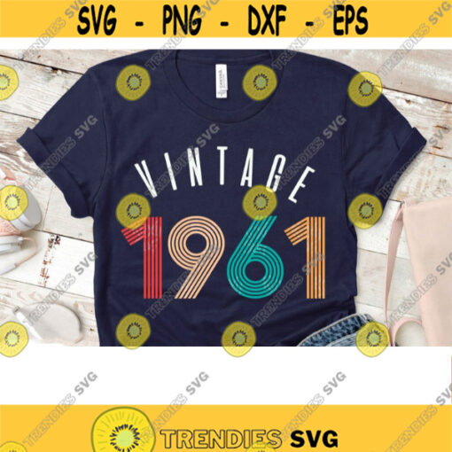 Vintage 1961 svg vintage birthday 1961 svg vintage svg 60th birthday svg Vintage 1961 Sublimation designs download