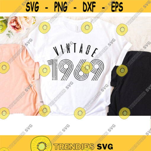 Vintage 1969 svg 1969 birthday svg 1969 birthday clipart sublimation birthday PNG Vintage 1969 Sublimation designs PNG