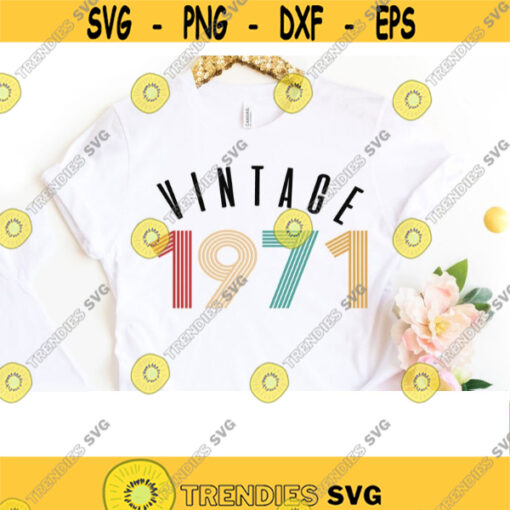 Vintage 1971 svg vintage birthday 1971 svg vintage svg 49th birthday svg Vintage 1971 Sublimation designs download