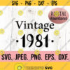 Vintage 1981 SVG 40th Birthday svg 40 Birthday Design Forty SVG Hello Forty Shirt Digital Download 40th Birthday SVG Birthday Design 523