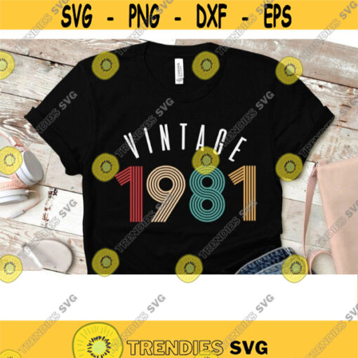 Vintage 1981 svg vintage birthday svg vintage svg 39th birthday svg downloadable files PNG SVG Vintage 1981 Sublimation designs PNG