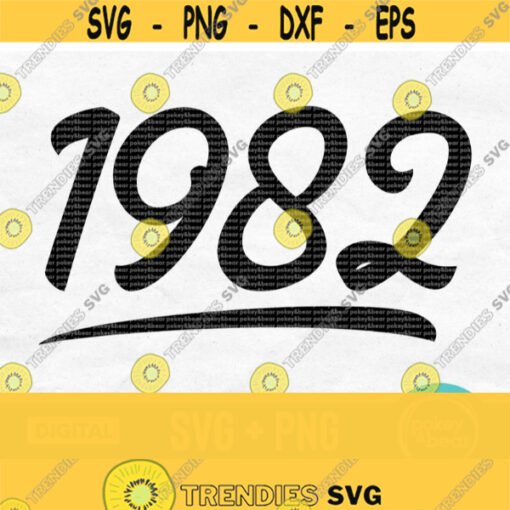 Vintage 1982 Svg Vintage Birthday Svg Born In 1982 Svg Retro Svg 1982 Shirt Svg 1982 Classic Svg Made In 1982 Svg Vintage 1982 Png Design 673