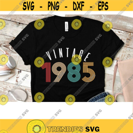 Vintage 1985 svg vintage birthday svg vintage svg 35th birthday svg downloadable files PNG SVG Vintage 1985 Sublimation designs PNG