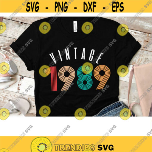 Vintage 1989 svg vintage birthday svg 1989 Clipart 31th birthday svg downloadable files PNG SVG Vintage 1989 Sublimation designs PNG
