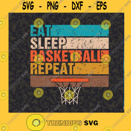 Vintage Eat. Sleep. Basketball. Repeat. Basketball Youths Lovers Retro Style Gifts PNG File Download Cutting Files Vectore Clip Art Download Instant