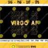 Virgo AF SVG Virgo Svg Afro Queen Svg Birthday Queen Svg September Svg August Svg Zodiac Shirt Svg Cut File Silhouette Cricut Design 271