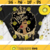 Virgo Queen Svg Afro Girl Svg Afro Queen Svg Birthday Drip Svg Cut File Svg Dxf Eps Png Design 270 .jpg