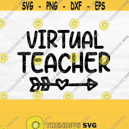 Virtual Teacher Svg Teacher Shirt Svg Remote Learning Svg Distance Learning Svg Teacher Mug Svg Teacher Gift Svg Teacher Cut File Design 537