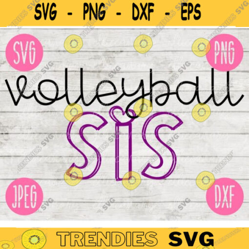 Volleyball Sis Sister svg png jpeg dxf cutting file Commercial Use Vinyl Cut File Gift for Her Mothers Day School Team Sport Game 2019