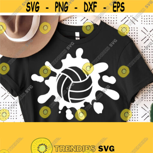 Volleyball Splat SvgVolleyball SvgVolleyball Cut FileSvg Files Cricut CutVolleyball Shirt Silhouette SvgPngEpsDxfPdf Commercial Use Design 1435