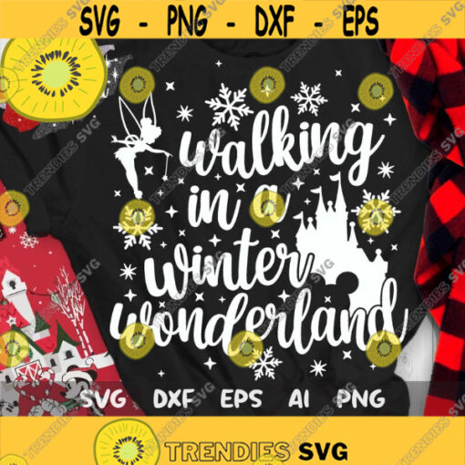 Walking in a Winter Wonderland Svg Disney Christmas Svg Magic Castle Svg Christmas Trip Cut files Svg Dxf Png Eps Design 252 .jpg