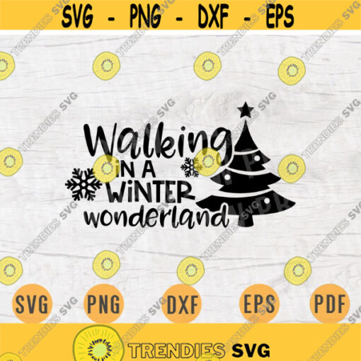 Walking in a Winter Wonderland Svg Vector File Winter Season Cricut Cut File Winter Svg Winter Digital INSTANT DOWNLOAD Iron on Shirt n846 Design 554.jpg