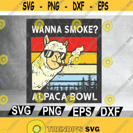 Wanna Smoke Alpaca Bowl Weed Cannabis 420 Stoner png files for sublimation sublimation designs downloads svg png eps dxf Design 187