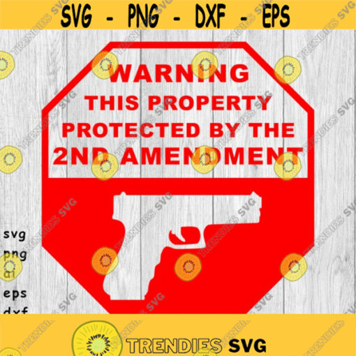 Warning 2nd Amendment Warning svg png ai eps dxf DIGITAL FILES for Cricut CNC and other cut or print projects Design 205
