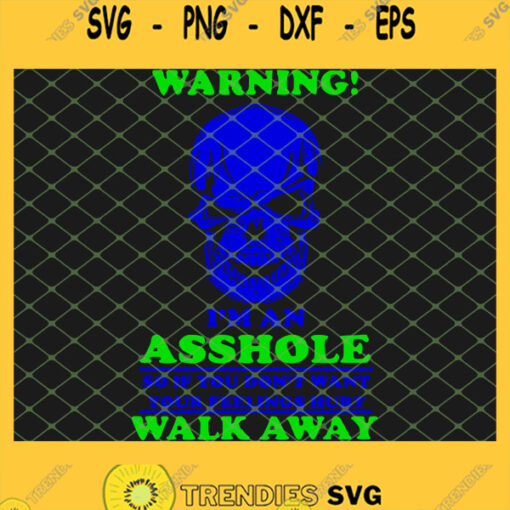 Warning IM An Asshole So If You Dont Want 1