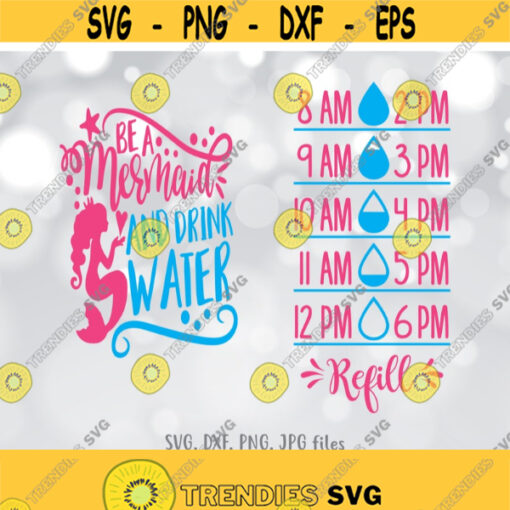 Water Tracker SVG Mermaid Water Tracker svg Water Bottle SVG Water Tracker Cut File Hourly Water Tracker Design Cricut Silhouette Design 278
